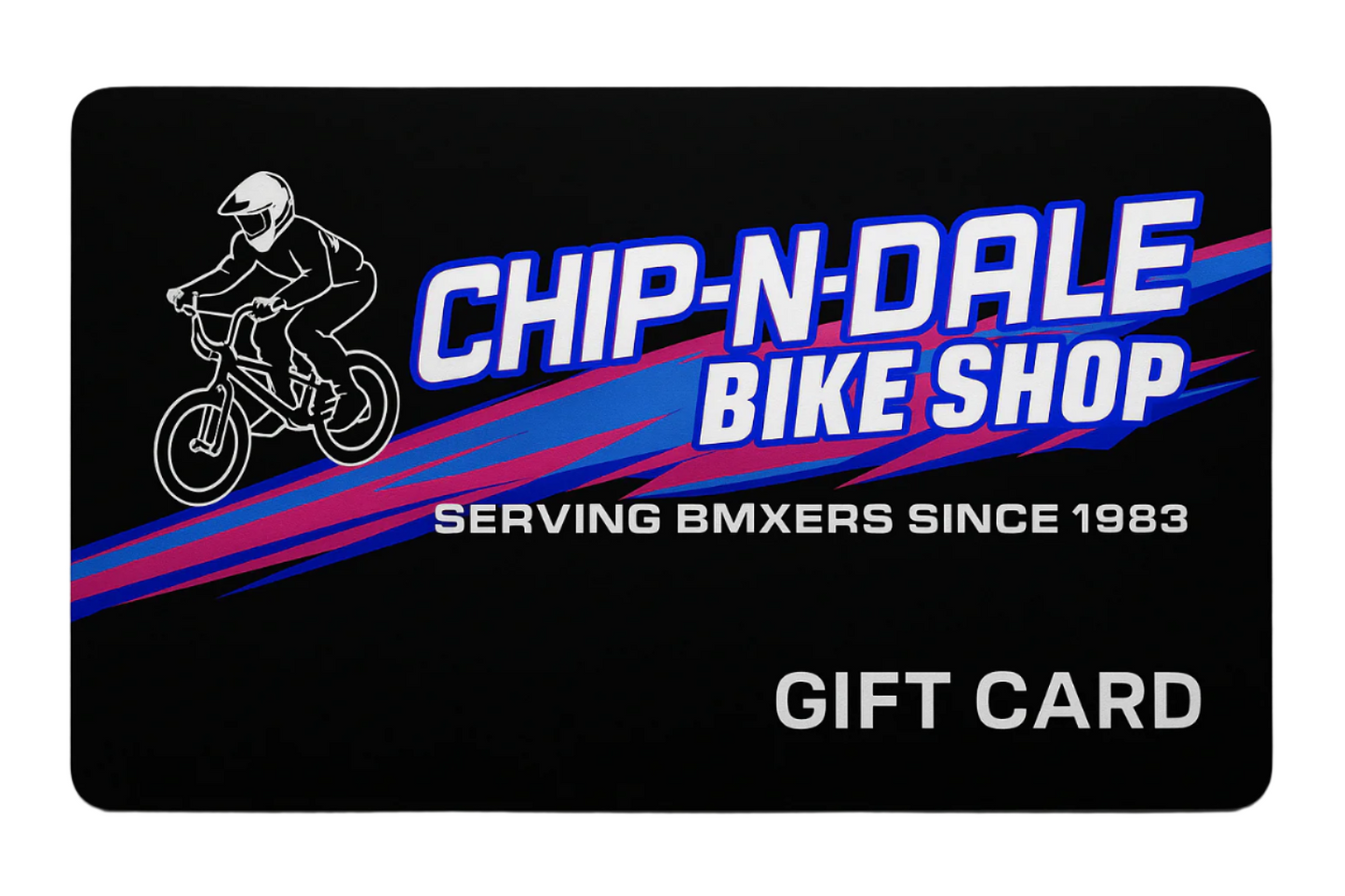 Chip-N-Dale Bike Shop Gift Card